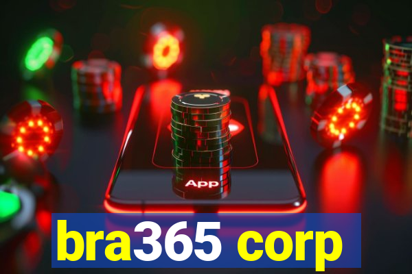 bra365 corp