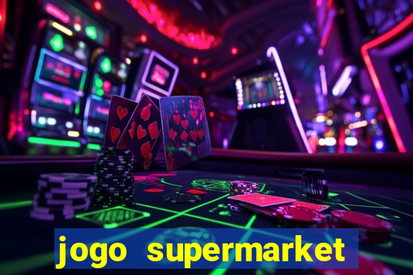 jogo supermarket spree demo