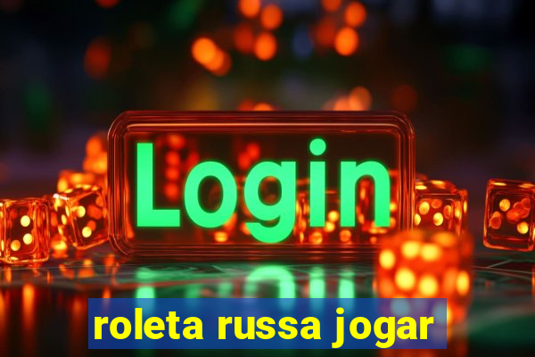 roleta russa jogar