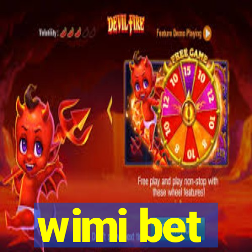 wimi bet