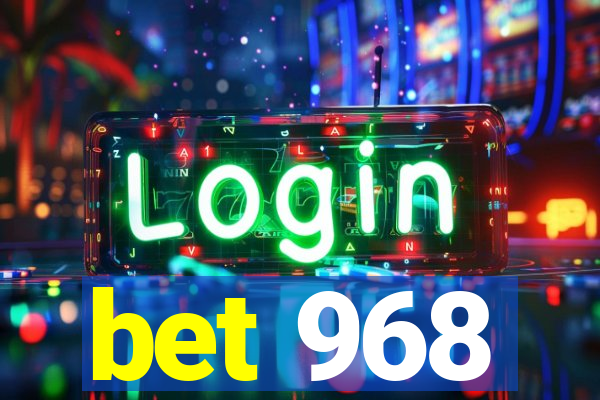 bet 968