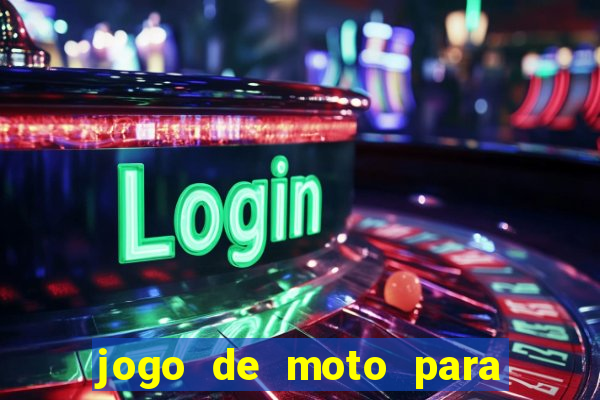 jogo de moto para dar grau