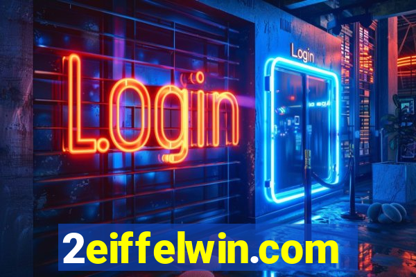 2eiffelwin.com