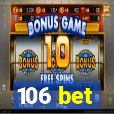 106 bet