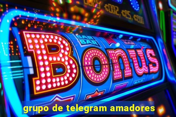 grupo de telegram amadores