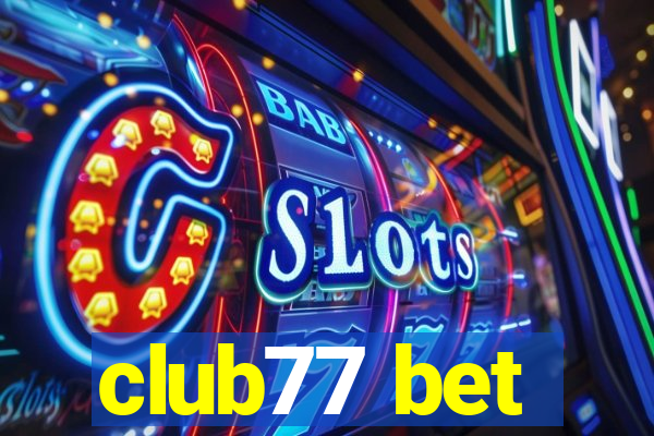 club77 bet