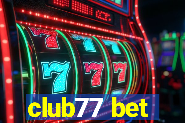 club77 bet