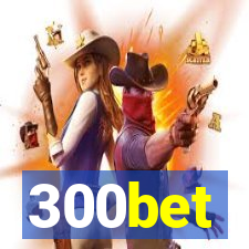 300bet