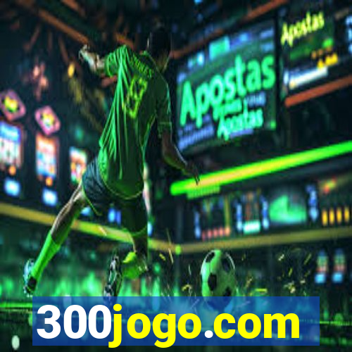 300jogo.com