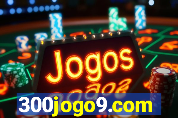 300jogo9.com