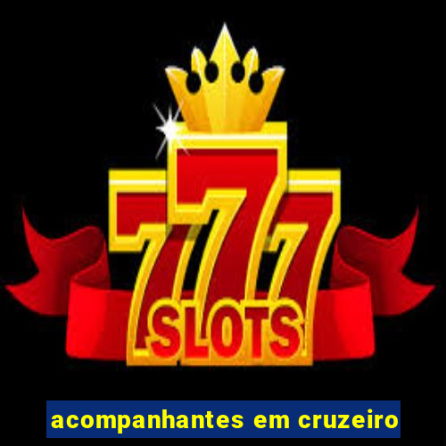 acompanhantes em cruzeiro