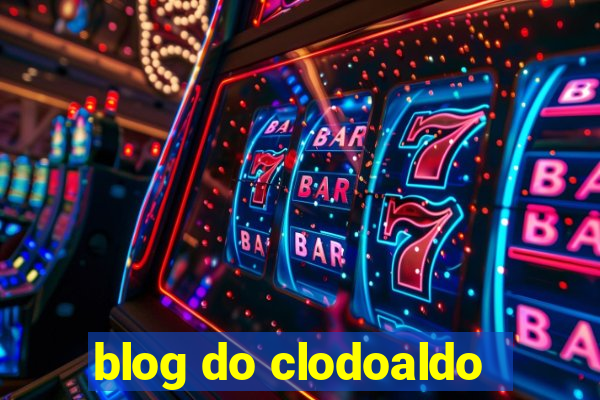 blog do clodoaldo