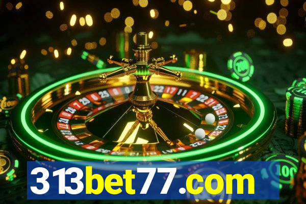 313bet77.com