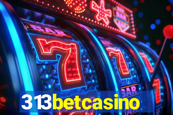 313betcasino