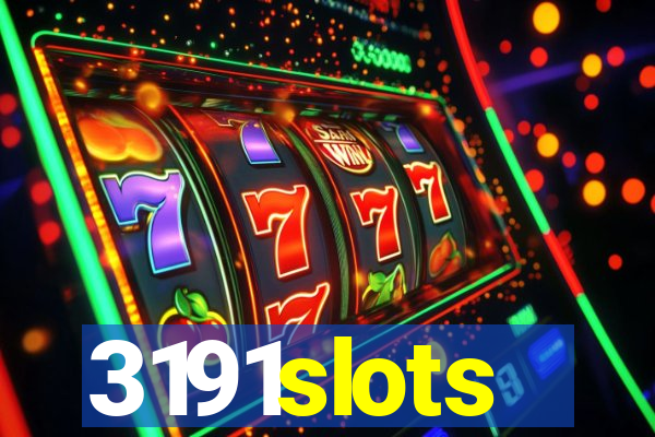 3191slots