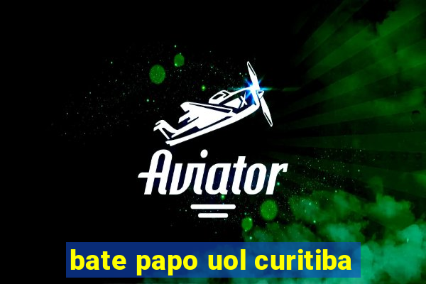 bate papo uol curitiba