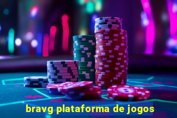 bravg plataforma de jogos