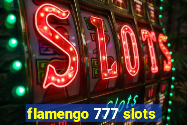 flamengo 777 slots