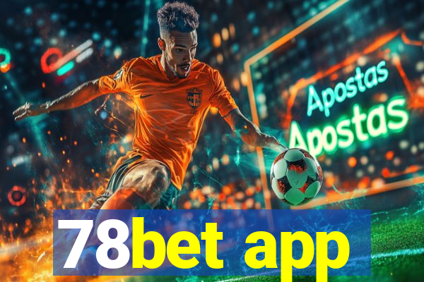 78bet app