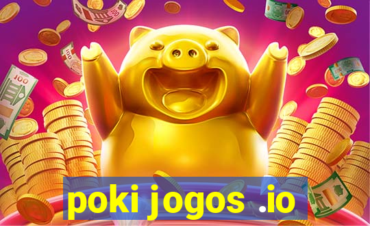 poki jogos .io