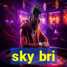 sky bri