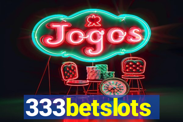 333betslots