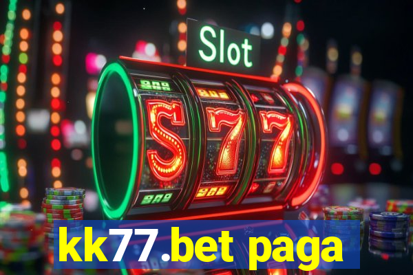 kk77.bet paga