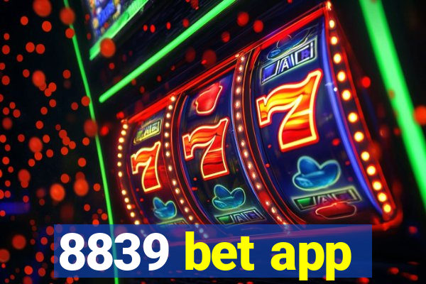 8839 bet app