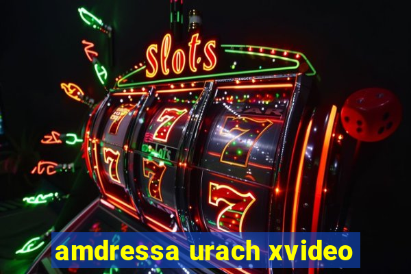 amdressa urach xvideo