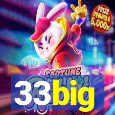 33big