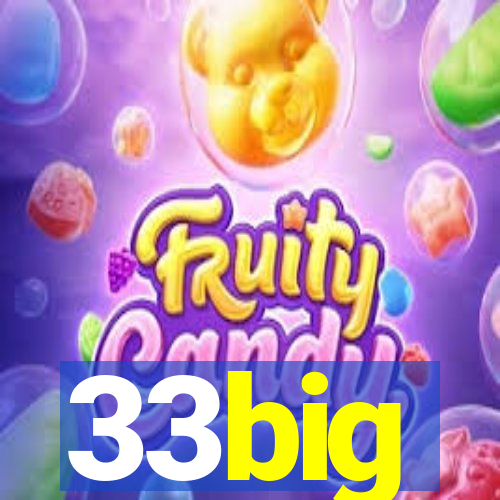 33big