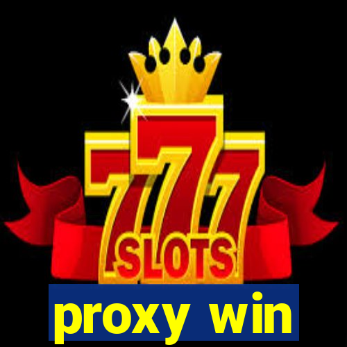 proxy win