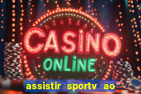 assistir sportv ao vivo futemax