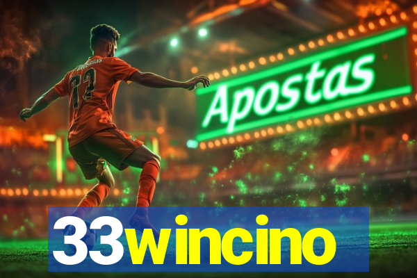 33wincino