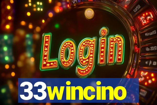 33wincino