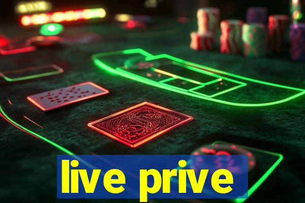 live prive