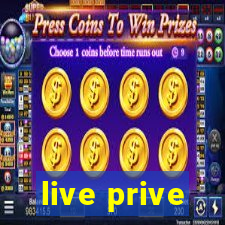 live prive