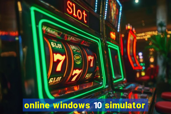 online windows 10 simulator