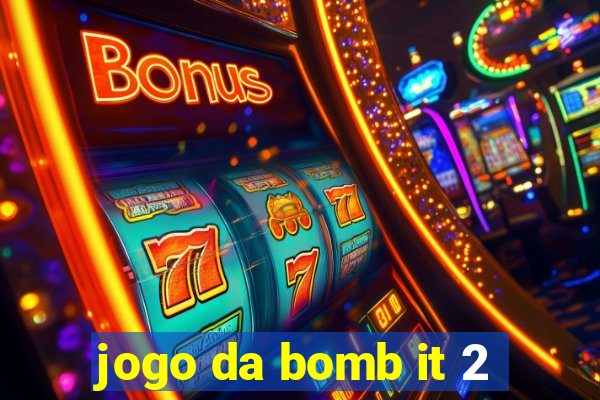 jogo da bomb it 2