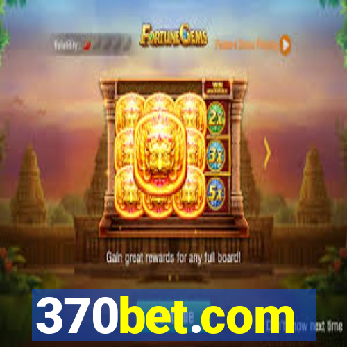 370bet.com