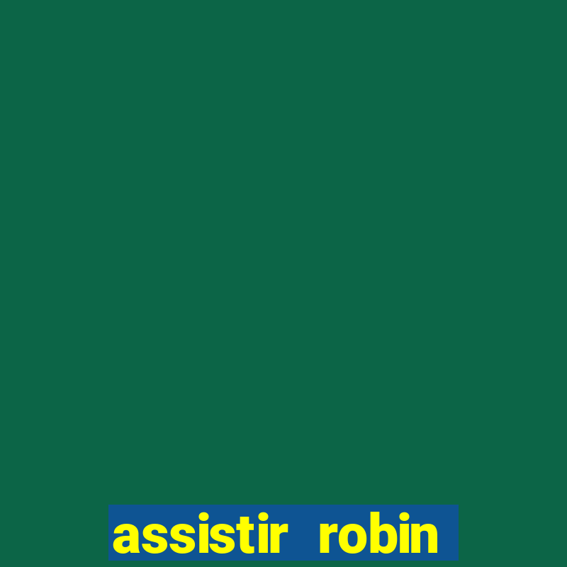 assistir robin hood: o príncipe dos ladr es (1991 dublado)