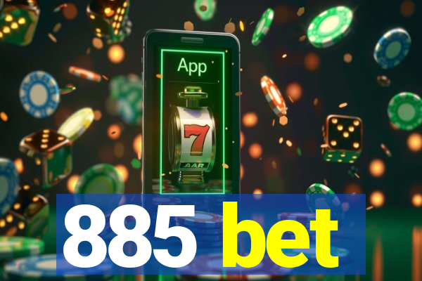 885 bet