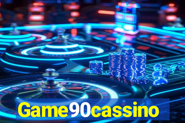 Game90cassino