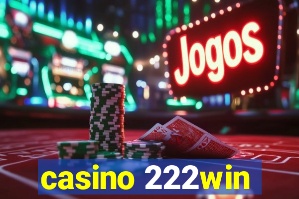 casino 222win