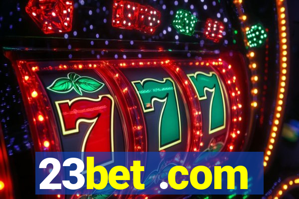 23bet .com