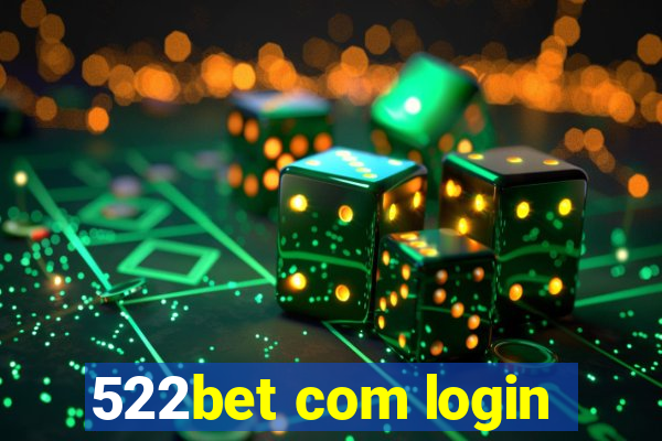 522bet com login