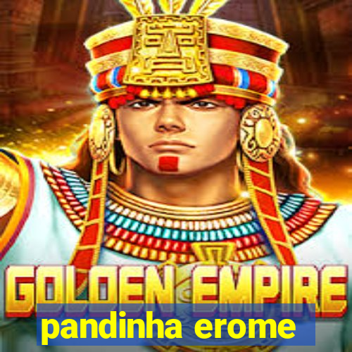 pandinha erome