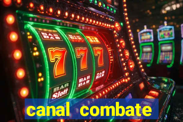 canal combate online multicanais