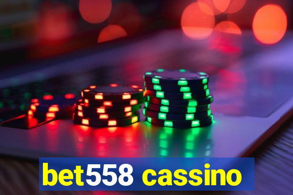 bet558 cassino