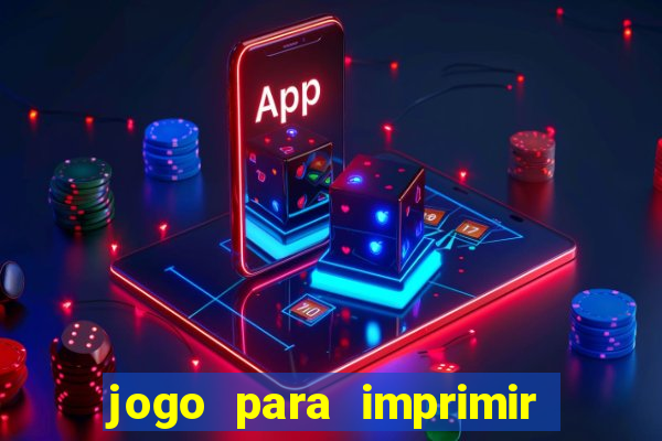 jogo para imprimir e montar